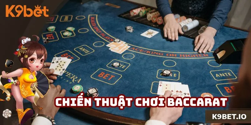 Chiến thuật chơi baccarat
