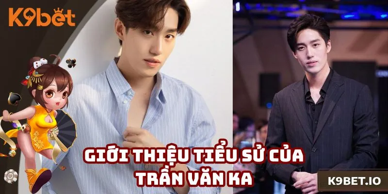 Sơ lược Trần Văn Ka