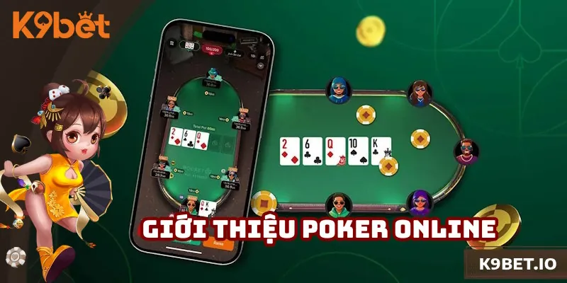 Thông tin chính về định nghĩa Poker online