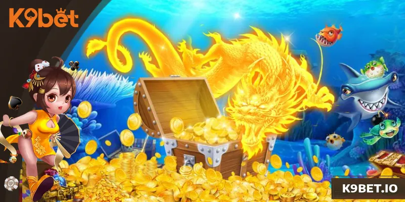 Tại sao nên chơi bắn cá rồng tại nhà cái K9bet?